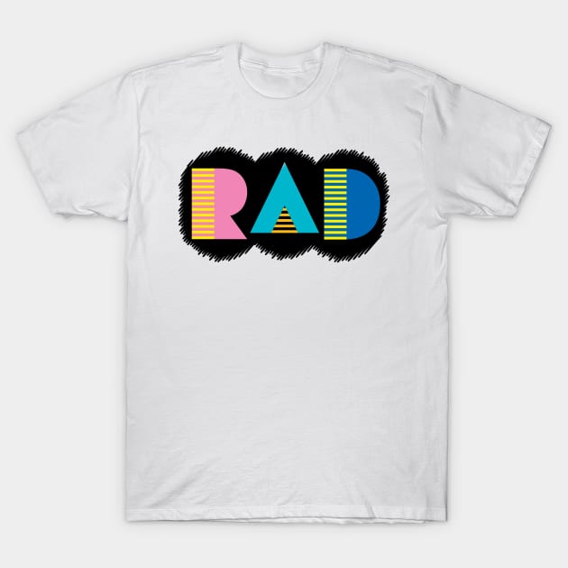 Rad T-Shirt by BrushingBlu-LTD